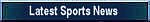 Latest Sports News