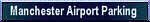 Manchester Airport Parking